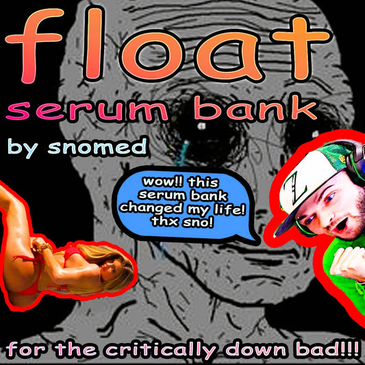 Float Serum Bank